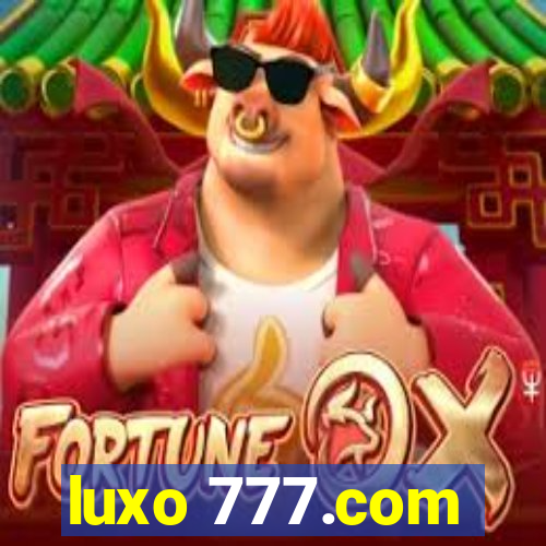 luxo 777.com