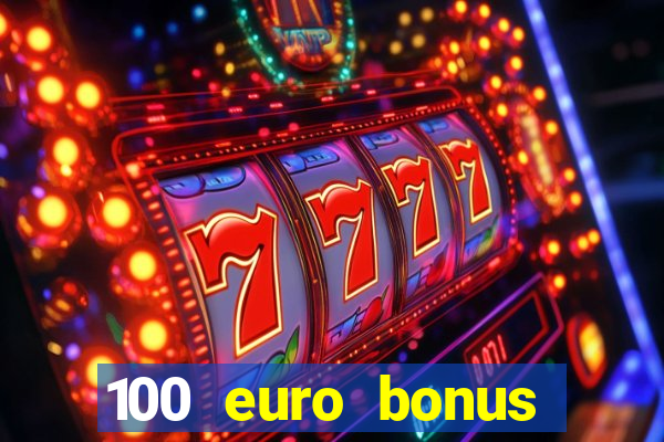 100 euro bonus casino ohne einzahlung