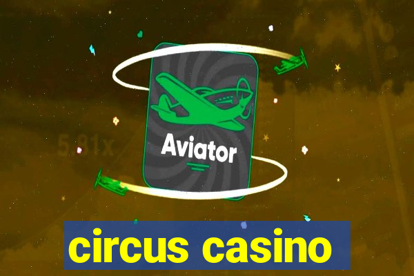 circus casino