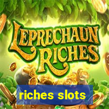 riches slots