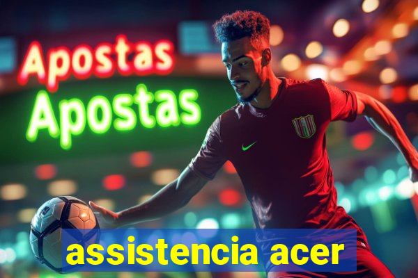 assistencia acer