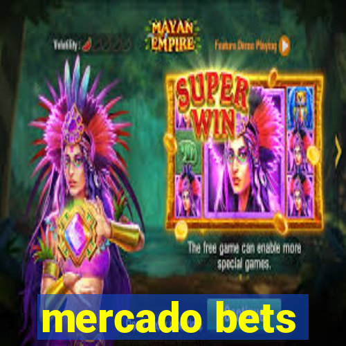 mercado bets