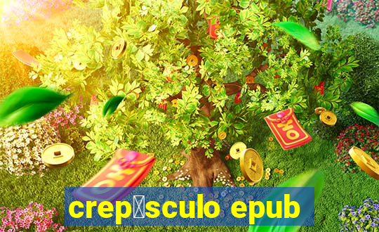 crep煤sculo epub