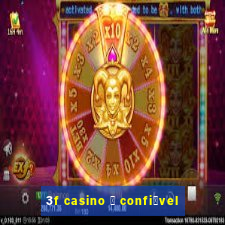 3f casino 茅 confi谩vel