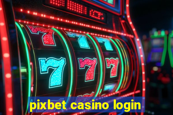 pixbet casino login