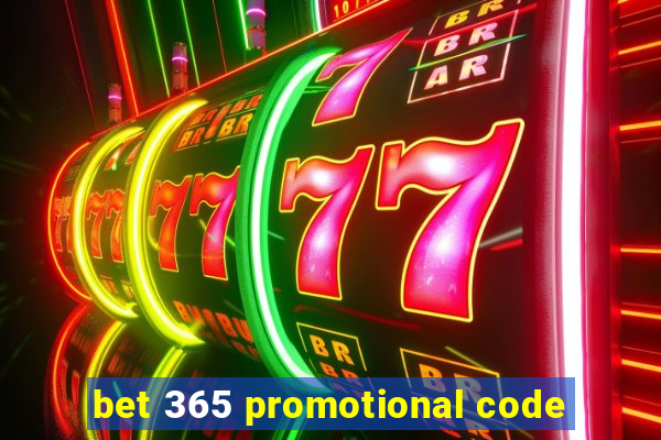 bet 365 promotional code