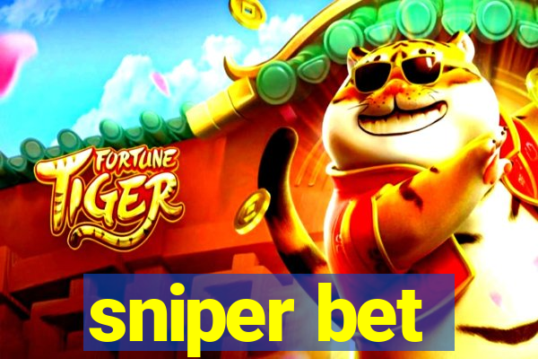 sniper bet