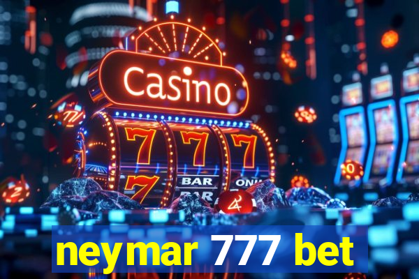 neymar 777 bet