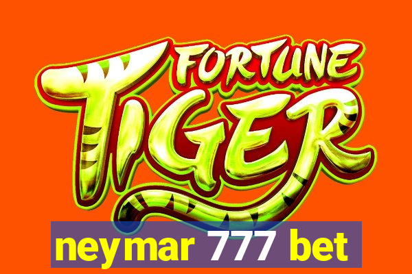 neymar 777 bet