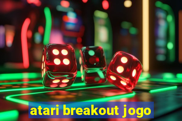 atari breakout jogo