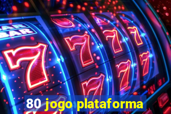 80 jogo plataforma