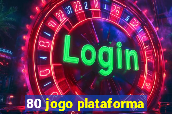 80 jogo plataforma