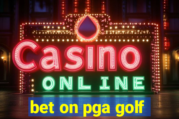 bet on pga golf