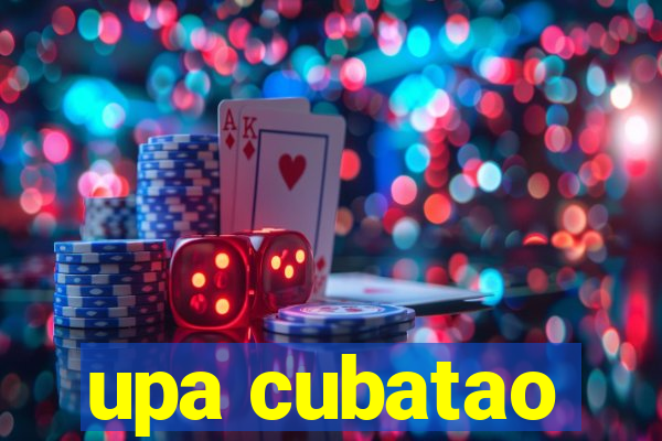 upa cubatao