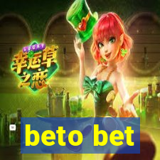 beto bet