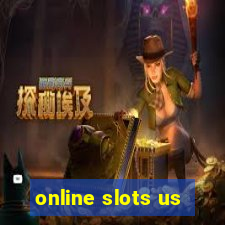 online slots us