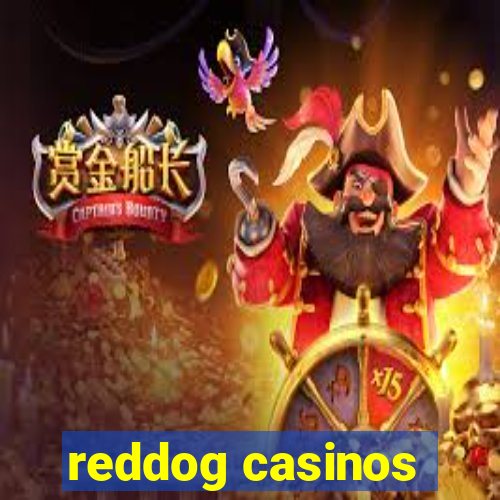 reddog casinos