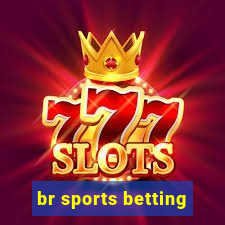 br sports betting