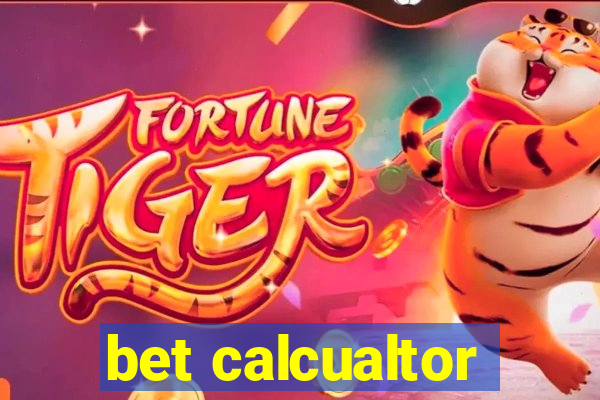 bet calcualtor