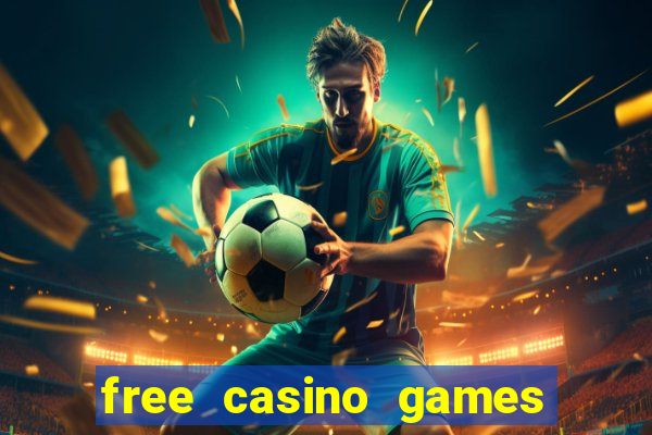 free casino games slot machine