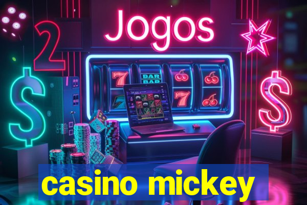 casino mickey