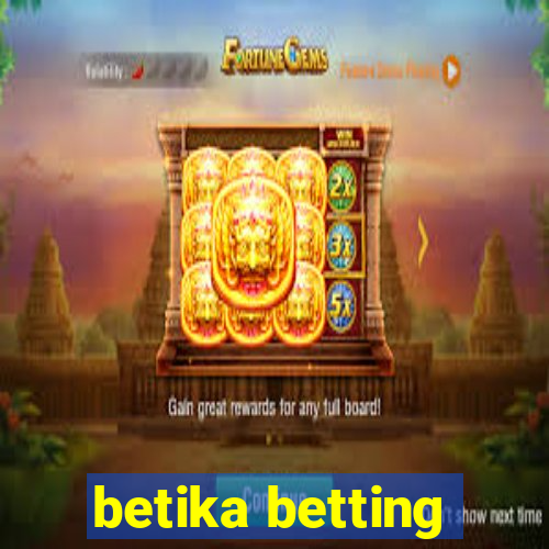 betika betting