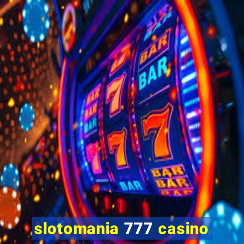 slotomania 777 casino