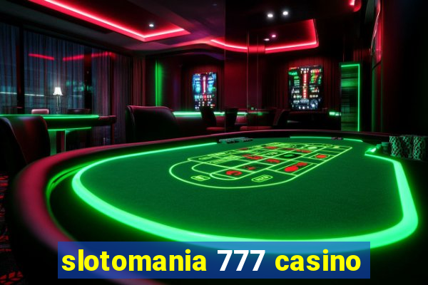 slotomania 777 casino