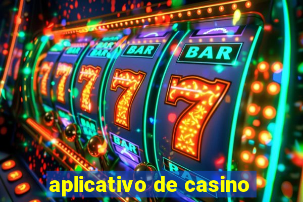 aplicativo de casino