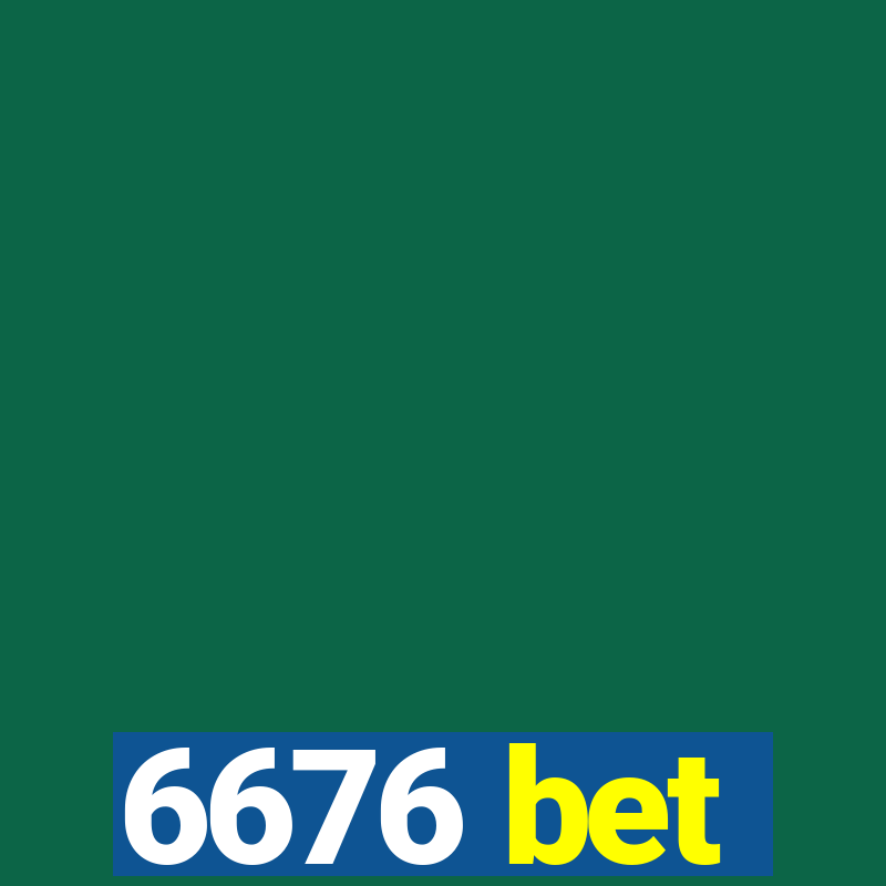 6676 bet