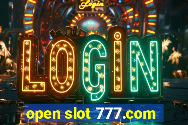 open slot 777.com