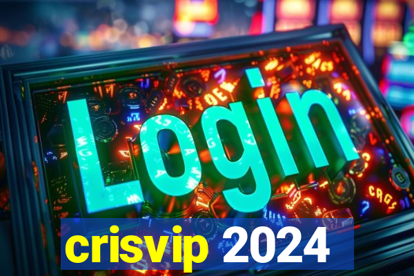 crisvip 2024