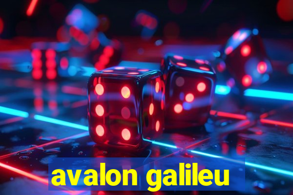 avalon galileu