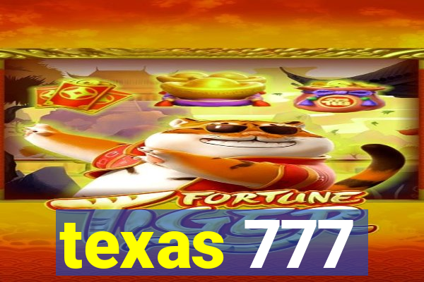 texas 777