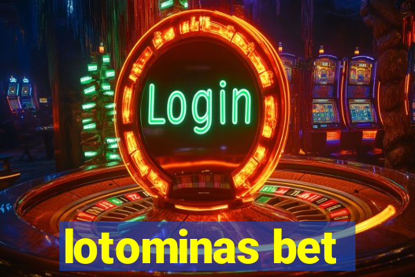 lotominas bet