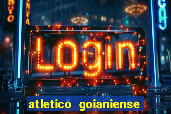 atletico goianiense x botafogo