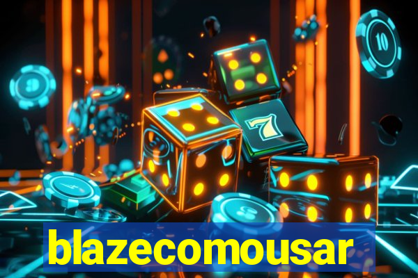 blazecomousar