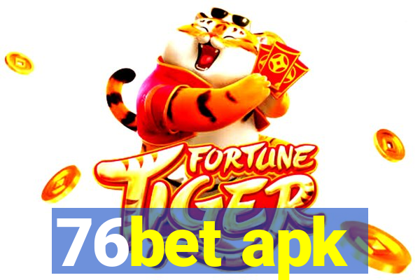 76bet apk