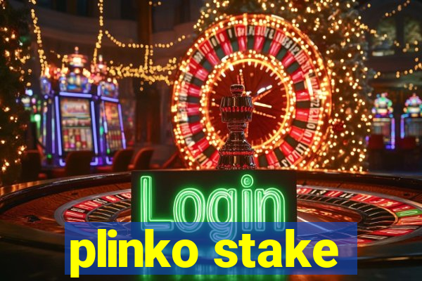 plinko stake