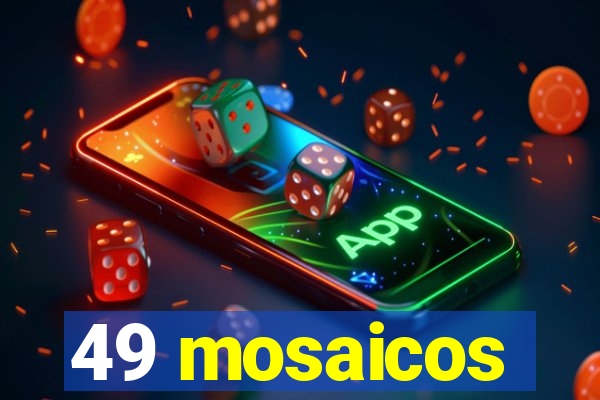 49 mosaicos