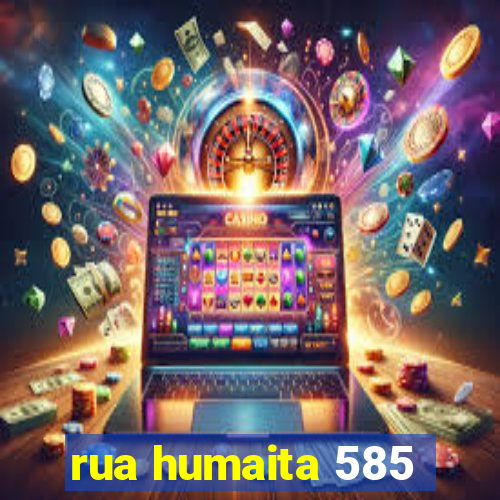 rua humaita 585