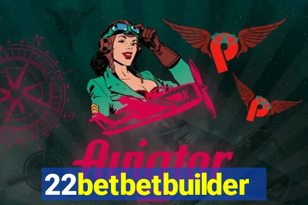 22betbetbuilder