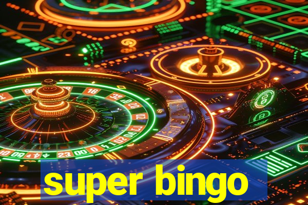 super bingo