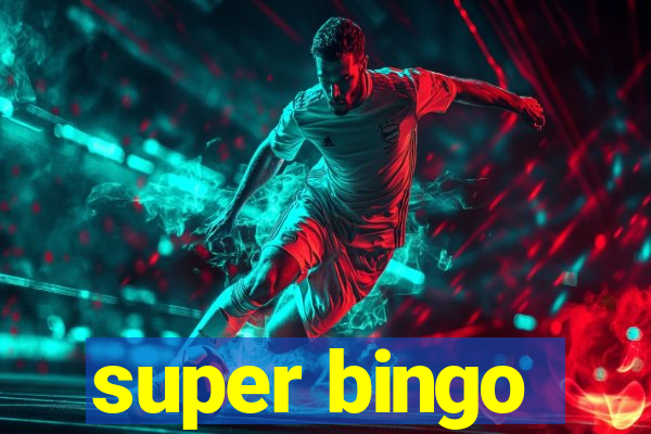 super bingo