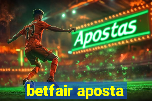 betfair aposta