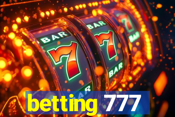 betting 777