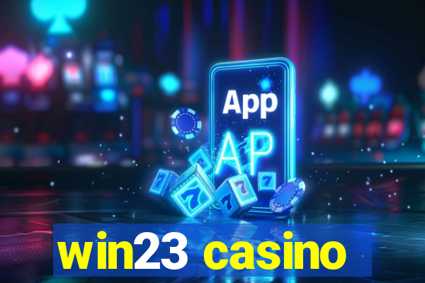 win23 casino