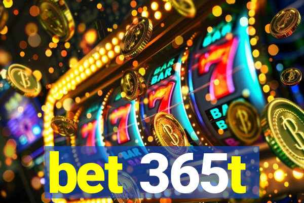 bet 365t