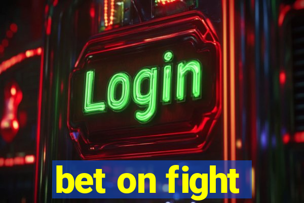 bet on fight