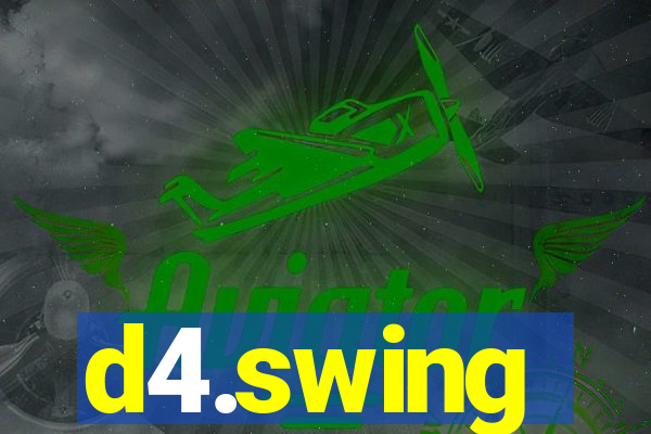 d4.swing